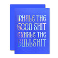 Inhale Exhale