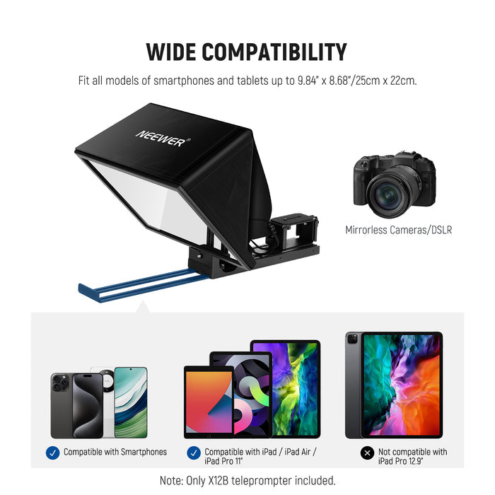 Wide Compatibility of the NEEWER Basics X12B Aluminum Alloy Liftable Teleprompter