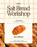 Salt Bread Workshop