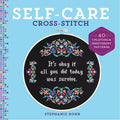 Self-Care Cross-Stitch: 40 Uplifting Patterns